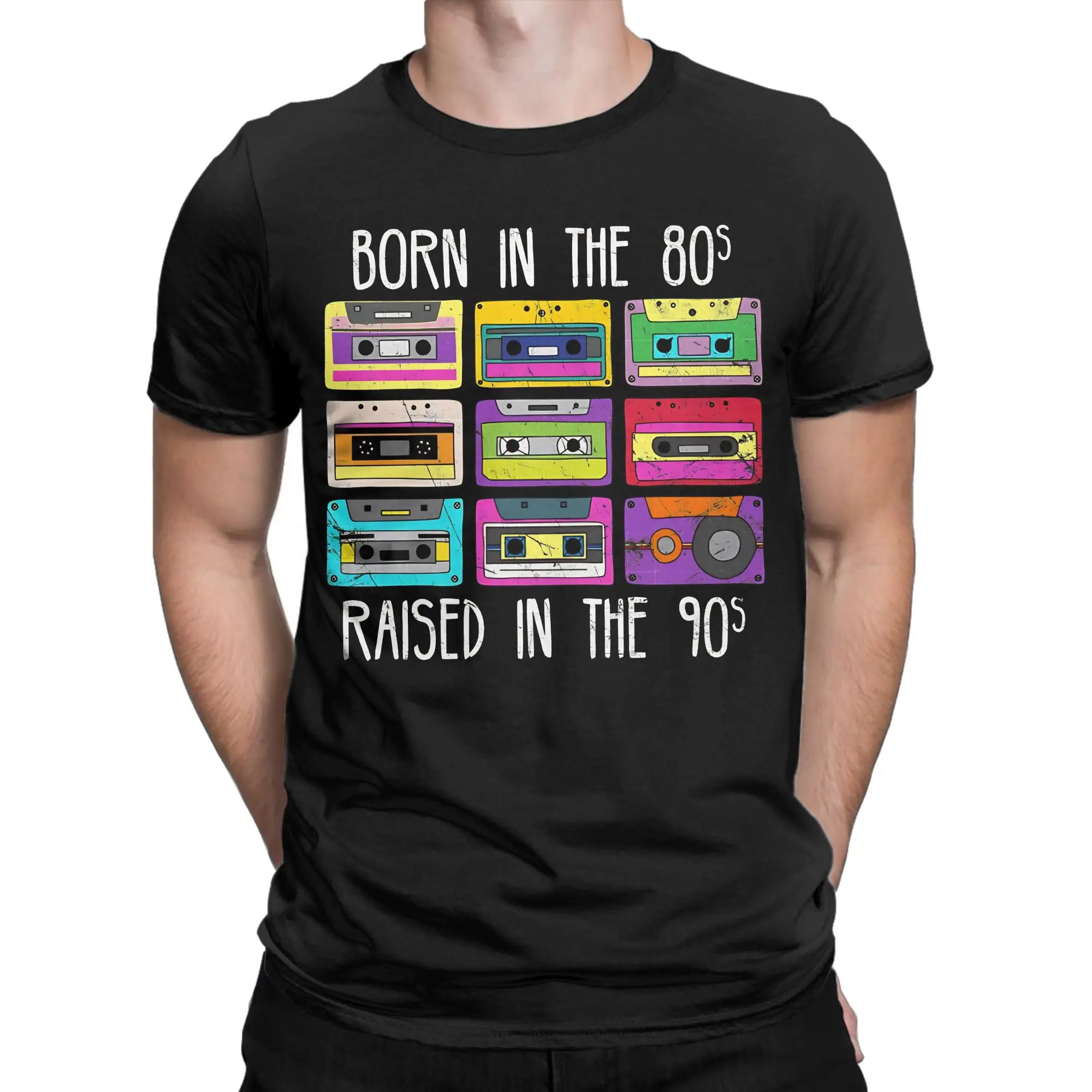 Born In The 80's Raised In The 90's T-Shirt for Men  Funny Pure Cotton Tees Round Neck Short Sleeve T Shirts Gift Idea Tops