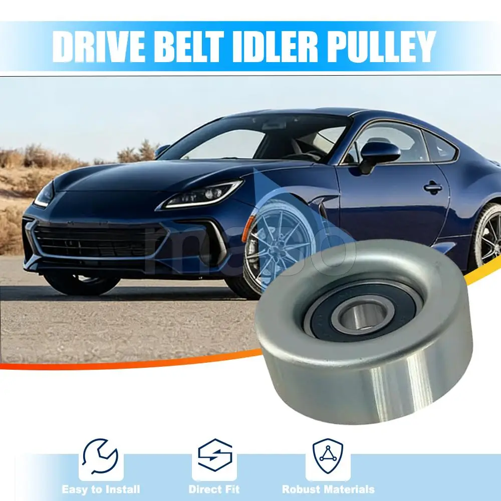 

23770AA070 36732 Drive Belt Idler Pulley Car accessories For Subaru BRZ Forester Impreza WRX Crosstrek 2.0L 2.5L2011-2021