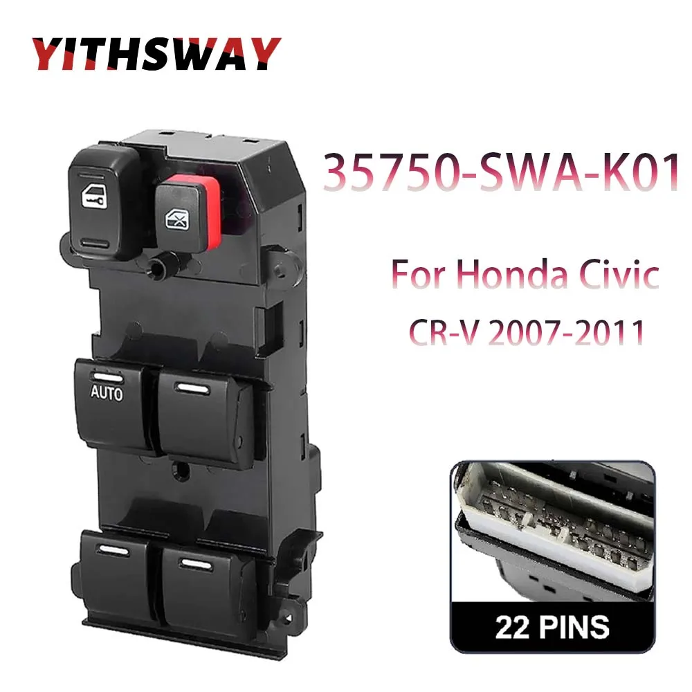 35750-SWA-K01 Electric Master Power Window Switch for Honda CR-V CRV 2007-2011 Glass Lifting Switch Regulator Button 35750SWAA01