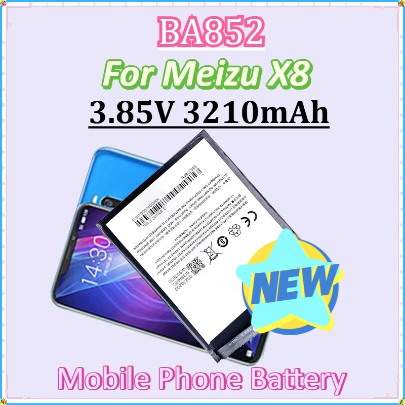 

For Meizu X8 High Quality Replacement Batteries New Battery BA852 3.85V 3210mAh Mobile Phone Battery