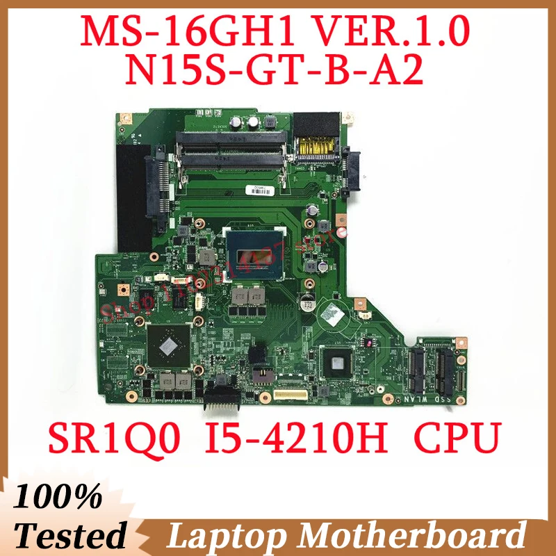 

Для MSI GE60 GP60 MS-16GH1 VER.1.0 с SR1Q0 I5-4210H CPU материнская плата N15S-GT-B-A2 GTX840M Материнская плата ноутбука 100% протестирована хорошо