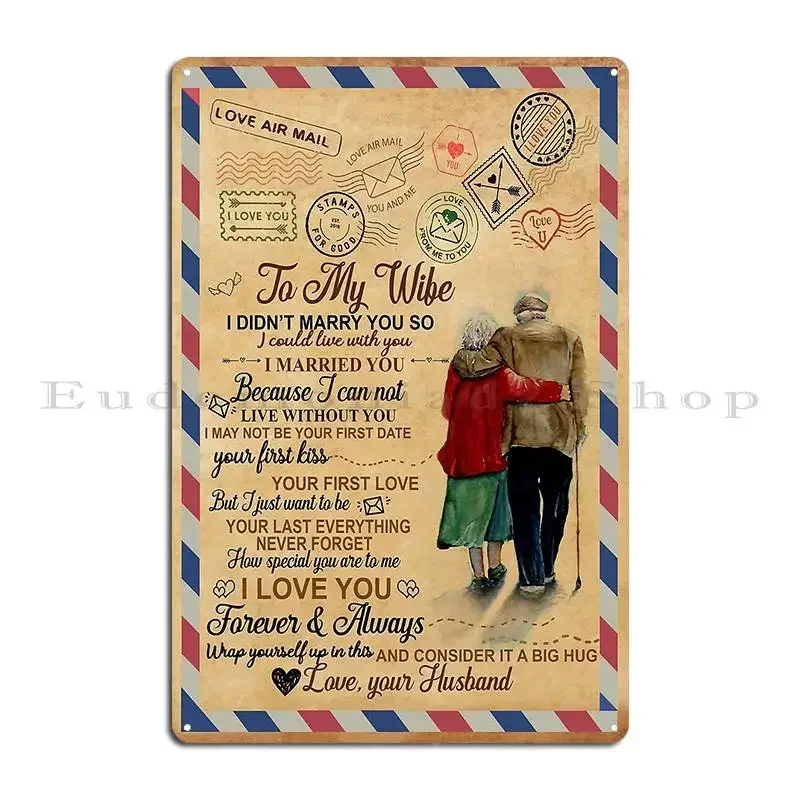 Letter To My Wife You Are Last Everything Never Forget Love You Forever And Always Metal Signs Custom Mural Bar Living Room