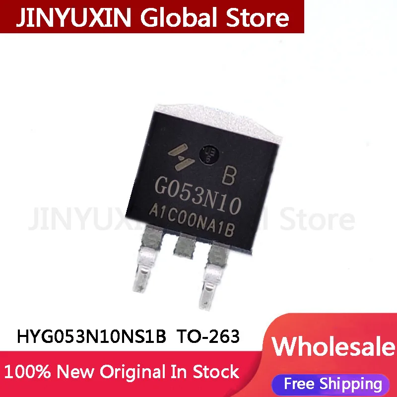 5-100Pcs HYG053N10NS1B G053N10 HYG053N10N G053N10N SMT TO-263 100V 120A IC Chipset In Stock Wholesale