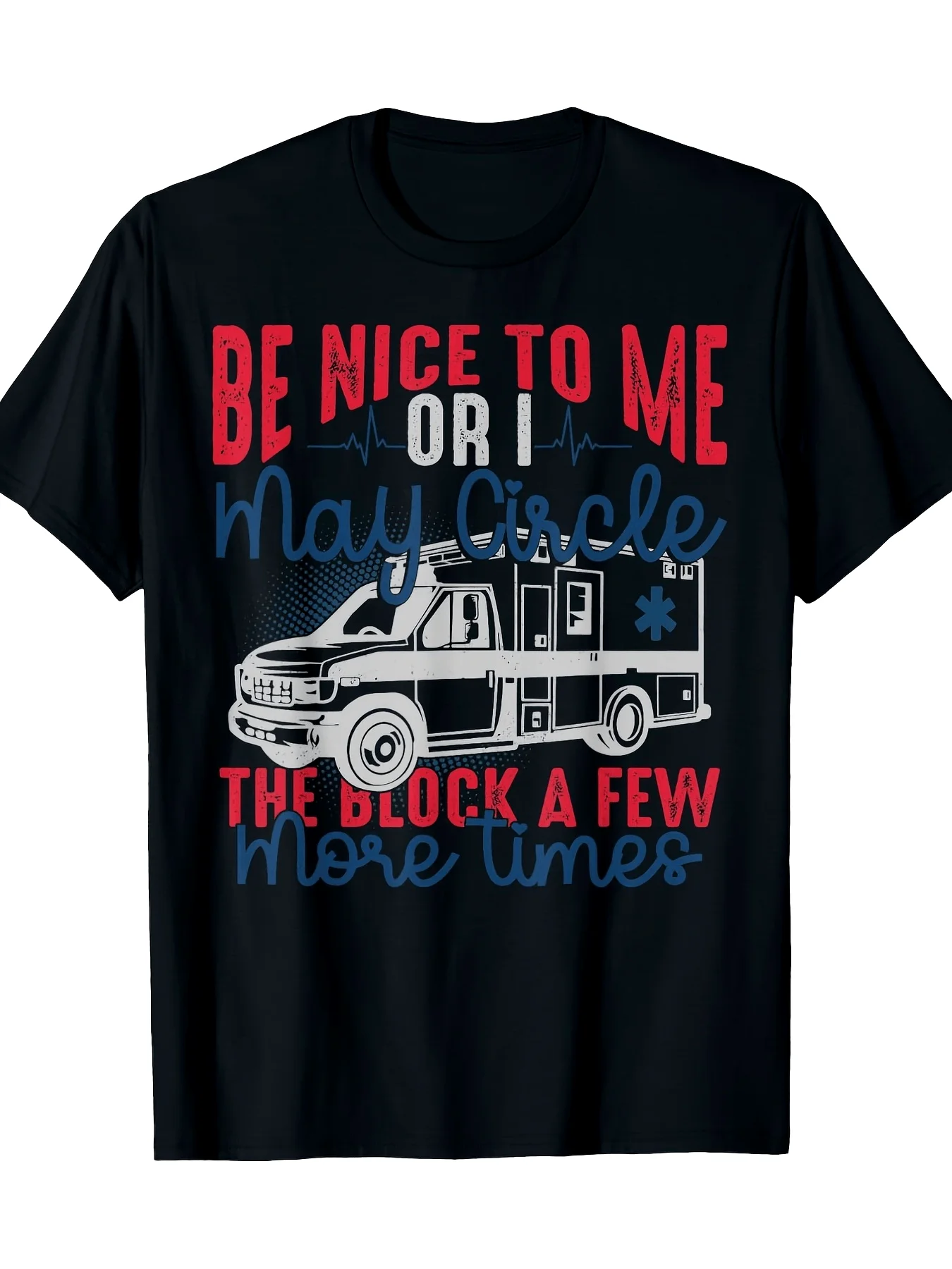 Funny EMT Paramedic Emergency Technician T-Shirt 100% Cotton O-Neck Short Sleeve Summer Casual Mens T-shirt Streetwear