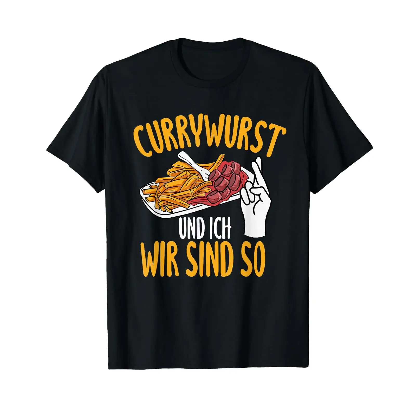Currywurst Und Ich Wir Sind So T Shirt black vintage Washed Slightly homme Top For Everyday Wear Stretched designer clothes