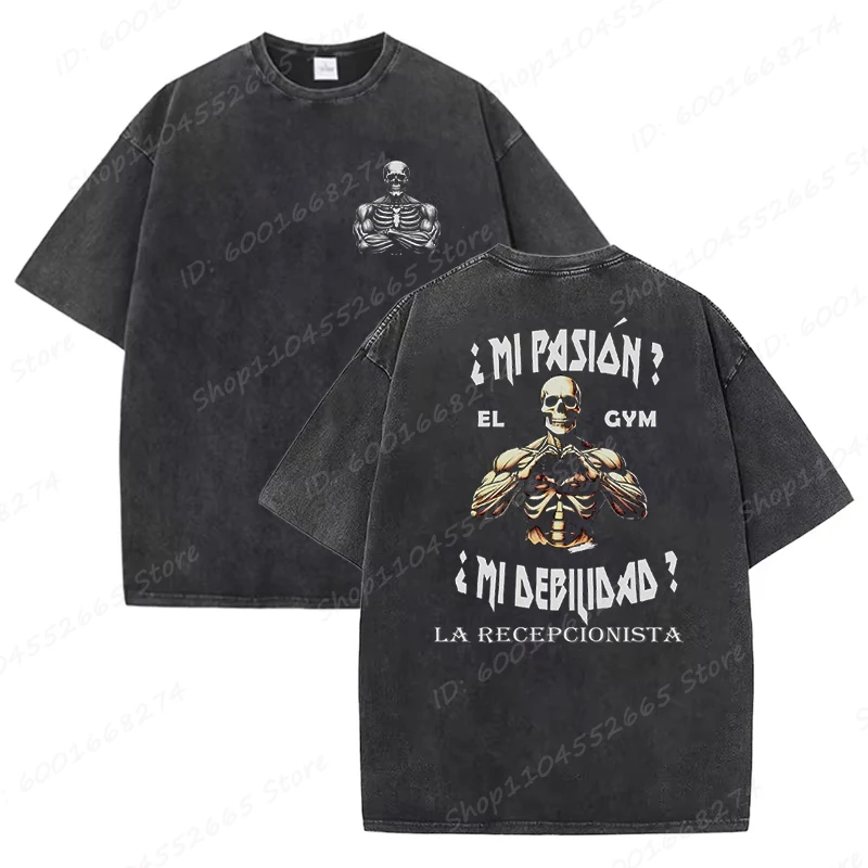 Skeleton Calacas Chidas Gym Print T-shirts for Men Summer Short Sleeve Casual Washed Tees Male Streetwear Oversized T Shirt