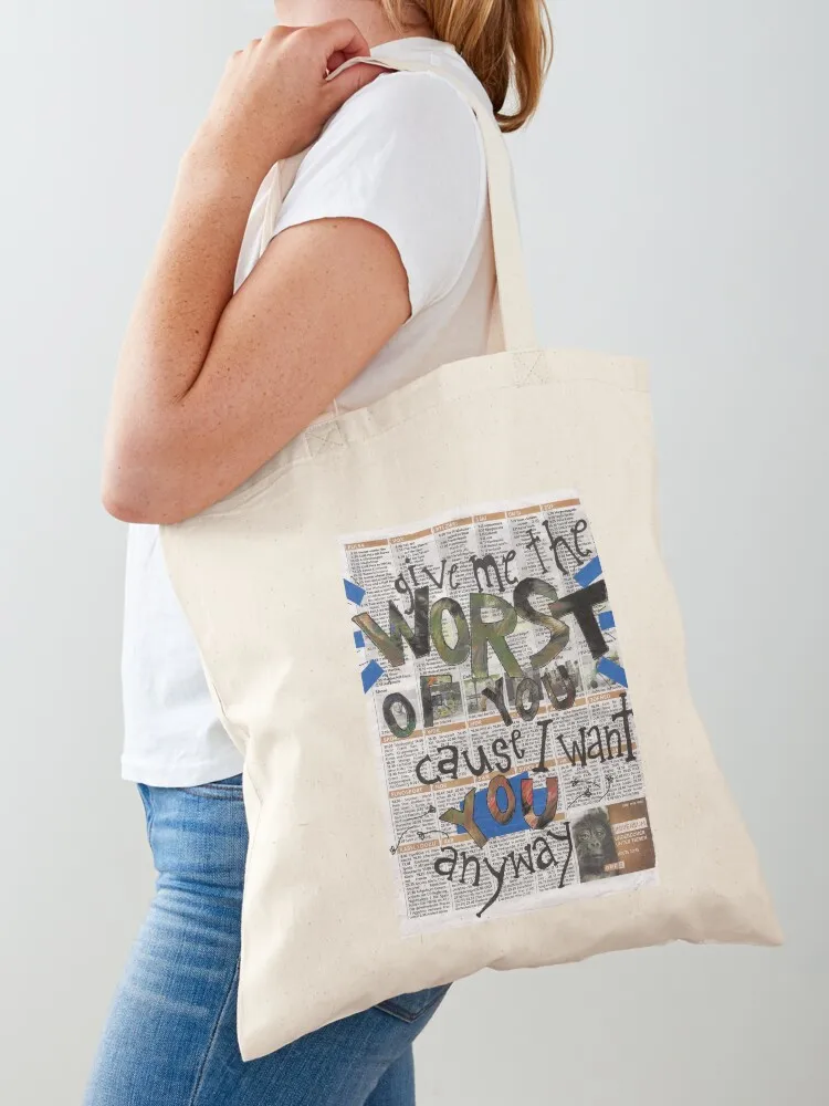 

the worst of you Tote Bag canvas bags tote bag custom shoping bag Shopper handbag