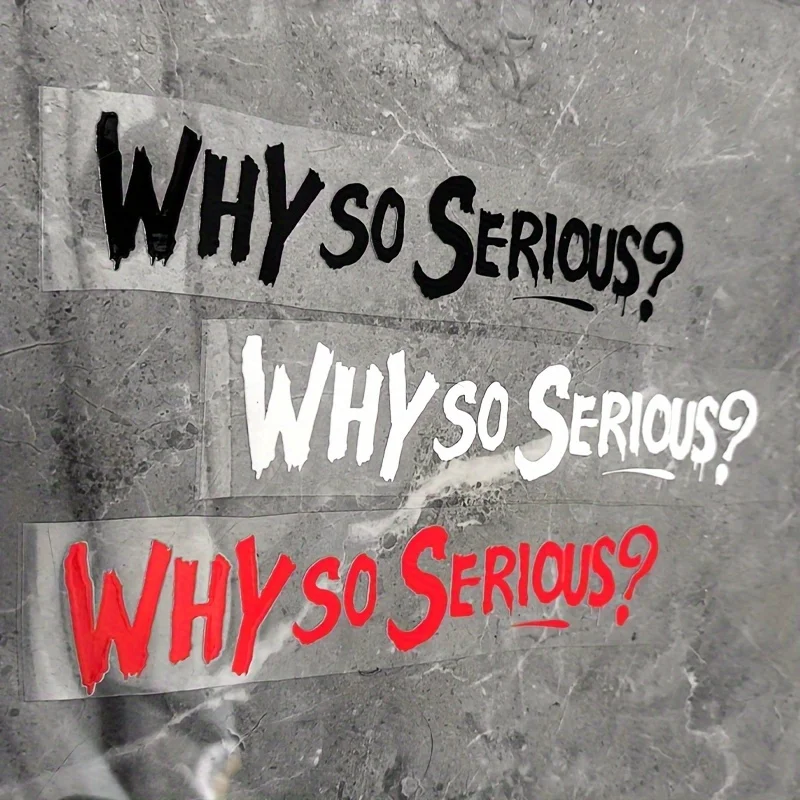 2D Flat-Why So Serious? Autocollants en PVC pour moto et voiture - Haute visibilité, conception imperméable, adaptés aux casques, aux autocollants de voiture