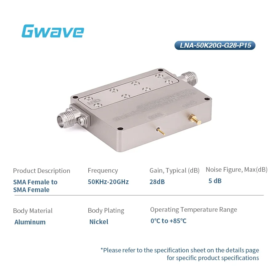 Gwave  Female 28dB Gain 5dB Noise Figure 50KHz-20GHz 50 Ohm Low Noise Amplifier (LNA) Model LNA-50K20G-G28-P15 F Amplifiers