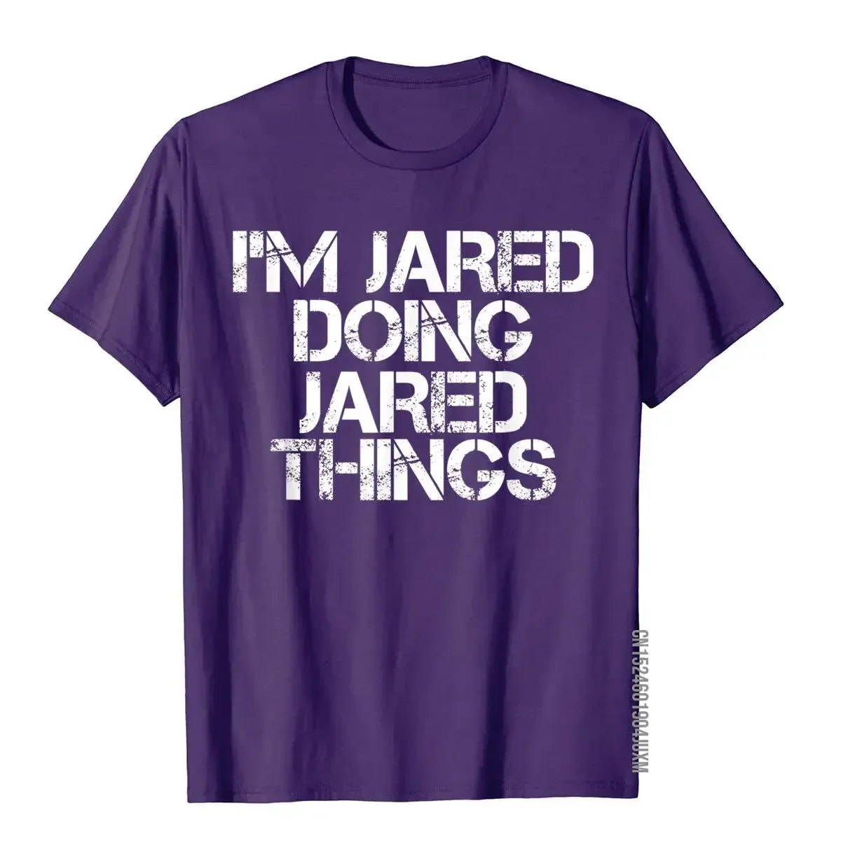 I'm JARED DOING JARED THINGS Shirt Funny Christmas Gift Idea T Shirts Tops Shirts For Male Special Cotton Leisure Top T-Shirts