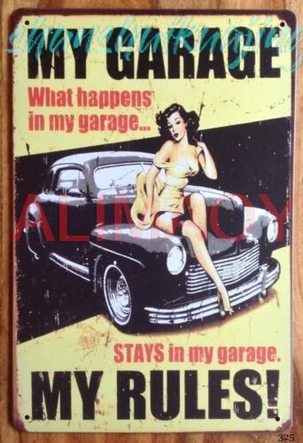 MY GARAGE MY RULES Metal Signs Retro Plaque Funny Tools Shed Tin Sign House Gift sign