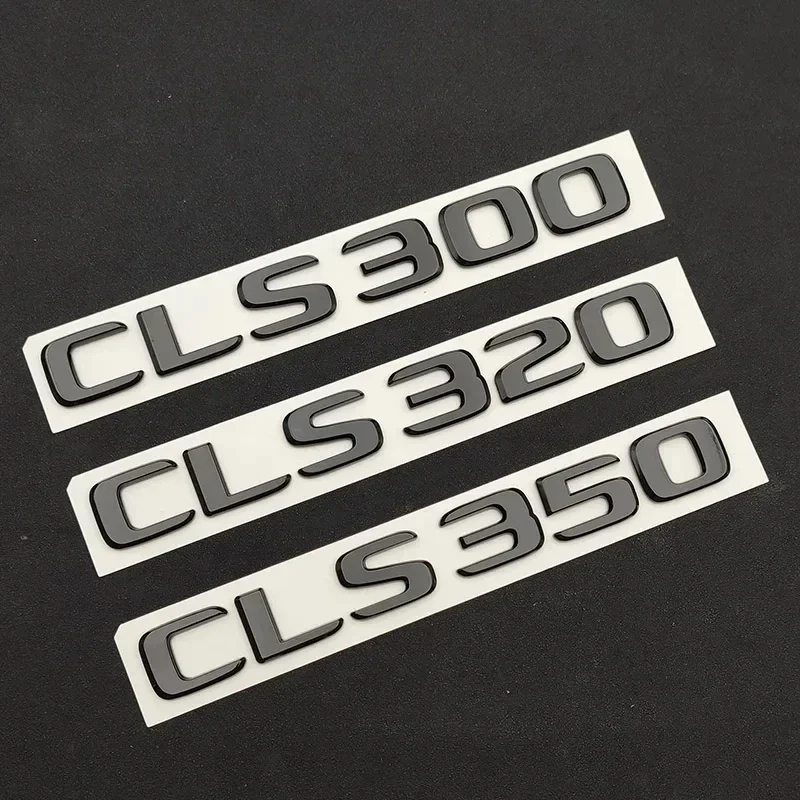 Car Trunk Letters Badge Stickers For Mercedes W218 W219 CLS 63 220 250 260 300 320 350 400 450 500 Auto Sticker Logo Accessories