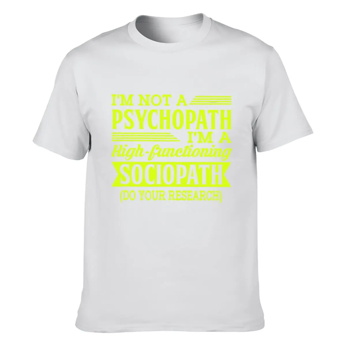 Funny I'm Not A Psychopath Im A High-Functioning sociating Sociopath T Shirts Short Sleeve Birthday Gifts Summers Mens Clothing