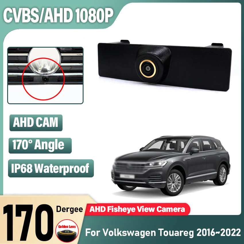 For Volkswagen Touareg 2016 2017 2018 2019 2020 2021 2022 AHD HD 1080P Fisheye CCD Car Front View Parking Positive Logo Camera