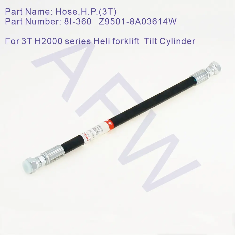 

8I-360 Z9501-8A03614W,Hose,H.P. For 3T H2000 series Heli forklift Tilt Cylinder