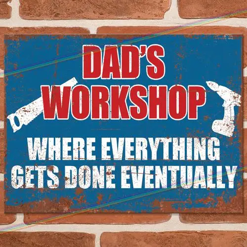 DADS WORKSHOP Funny Metal Signs Mancave Shed Bar Pub Garage Father Gift Tin Sign --Tin Sign