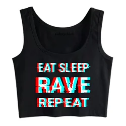 Lasting charm Crop Top Sport Eat Sleep Rave Repeat Techno Party sleep Rave Repeat Casual Inscriptions Custom Sexy Tank Top