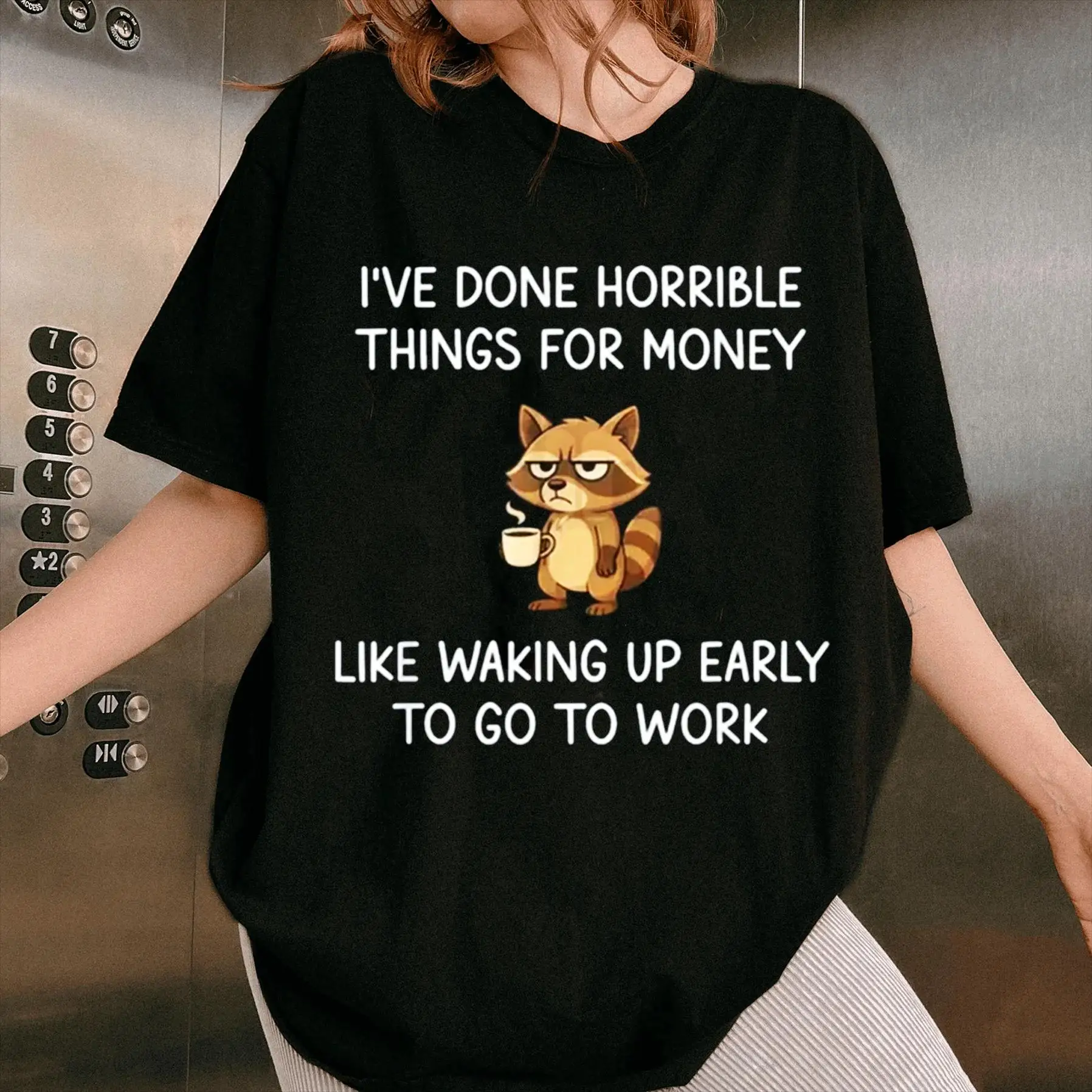 I've Done Horrible Things for Money Raccoon Unisex Funny Jokes T Shirt Summer Men's and Women's Loose and Breathable T-shirt Top