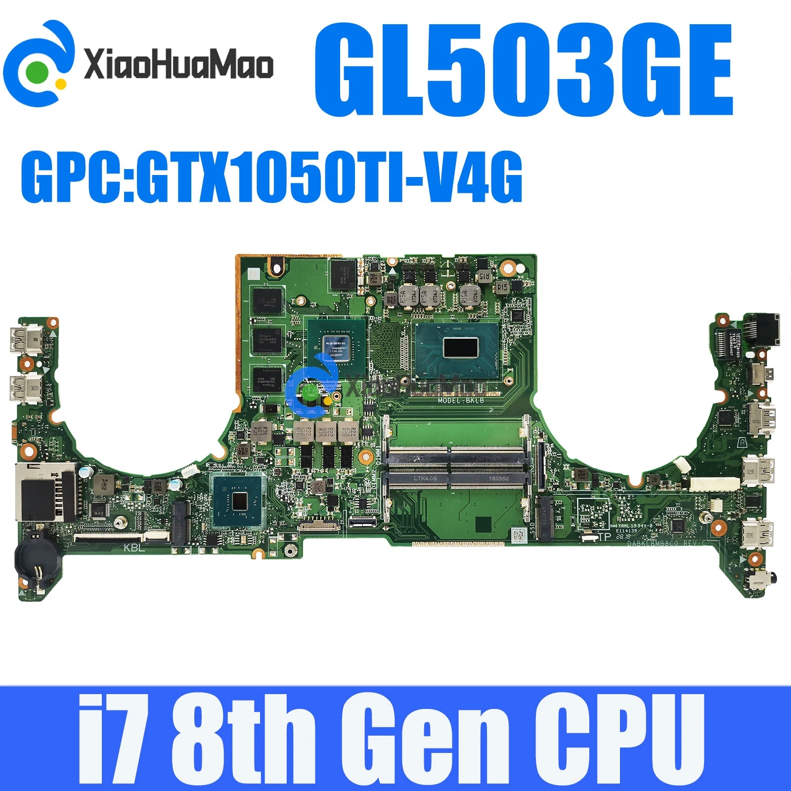 

GL503GE i7-8750H CPU GTX1050TI-V4G GPU Notebook Mainboard For ASUS ROG Strix SCAR S5BE GL503G GL503GE Laptop Motherboard