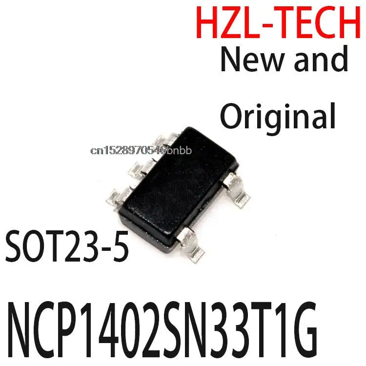 100PCS New and Original  SOT23-5 NCP1402SN33 SOT23 NCP1402 SMD NCP1402SN33T1G