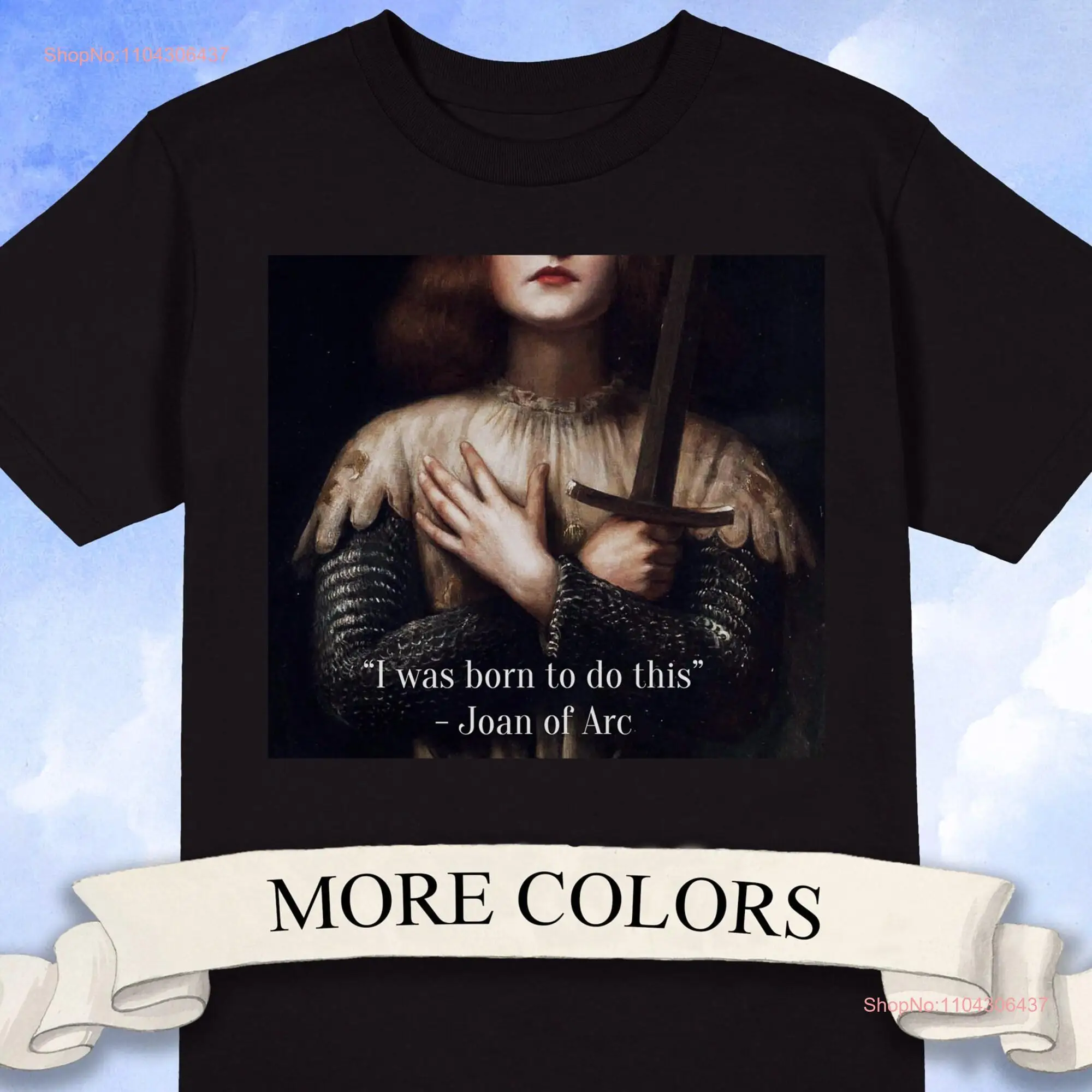 Joan of Arc T Shirt Aesthetic Quote FeminisT long or short sleeves