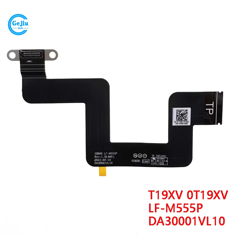 Nuevo Cable de conexión de placa táctil TP Original para ordenador portátil Dell Precision 16 5680 M5680 IDB60 T19XV 0T19XV LF-M555P DA30001VL10