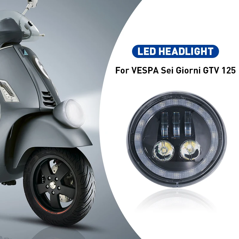 

High/Low Beam with Full Halo Ring Motorcycle Headlight For Vespa GTV 125 250 300