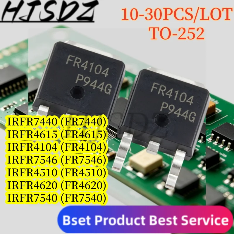 N/P Channel【10-30PCS/LOT】 IRFR4104 IRFR4510 IRFR4615 IRFR4620 IRFR7440 IRFR7540 IRFR7546 FR4104 FR4510 FR4615 TO-252 MOSFET