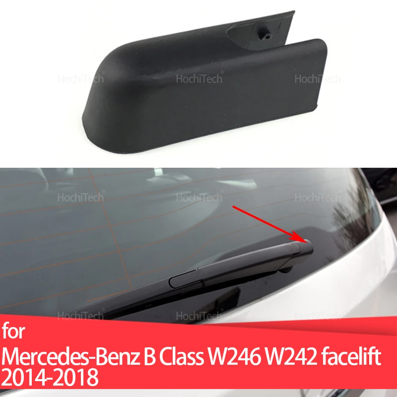 

Car Accessories Rear Windshield Washer Wiper Arm Nut Cap Cover for Mercedes-Benz B Class W246 W242 facelift 2014-2018