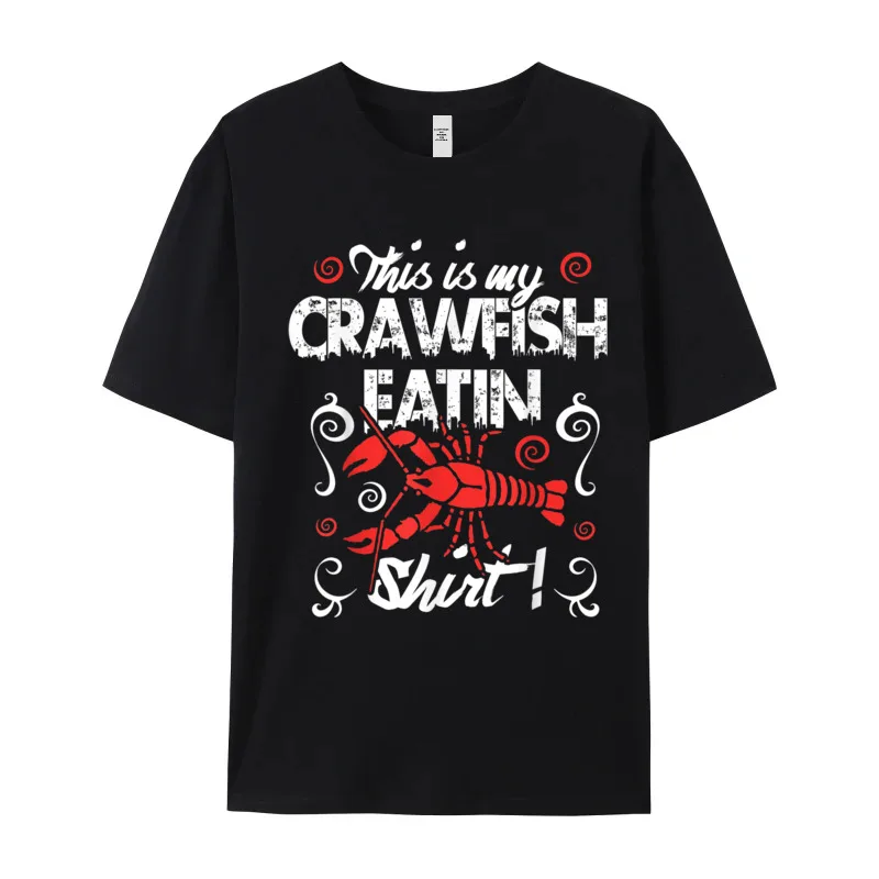 Crawfish Eating Shirt Cajun Boil Cotton women's Short Sleeve Tees Slogan NEW YEAR DAY Tshirts Normal Tee-Shirts Newest O Neck