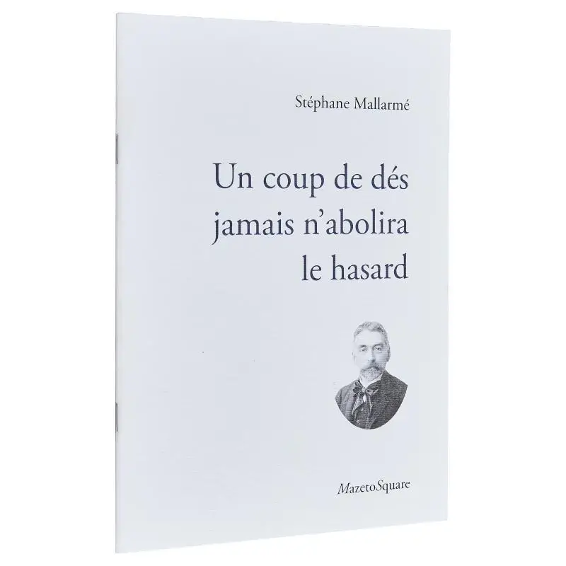 

A Roll Of Dice Will Never Abolish Chance Stephane Mallarme Mazeto Square 9782919229291 Book
