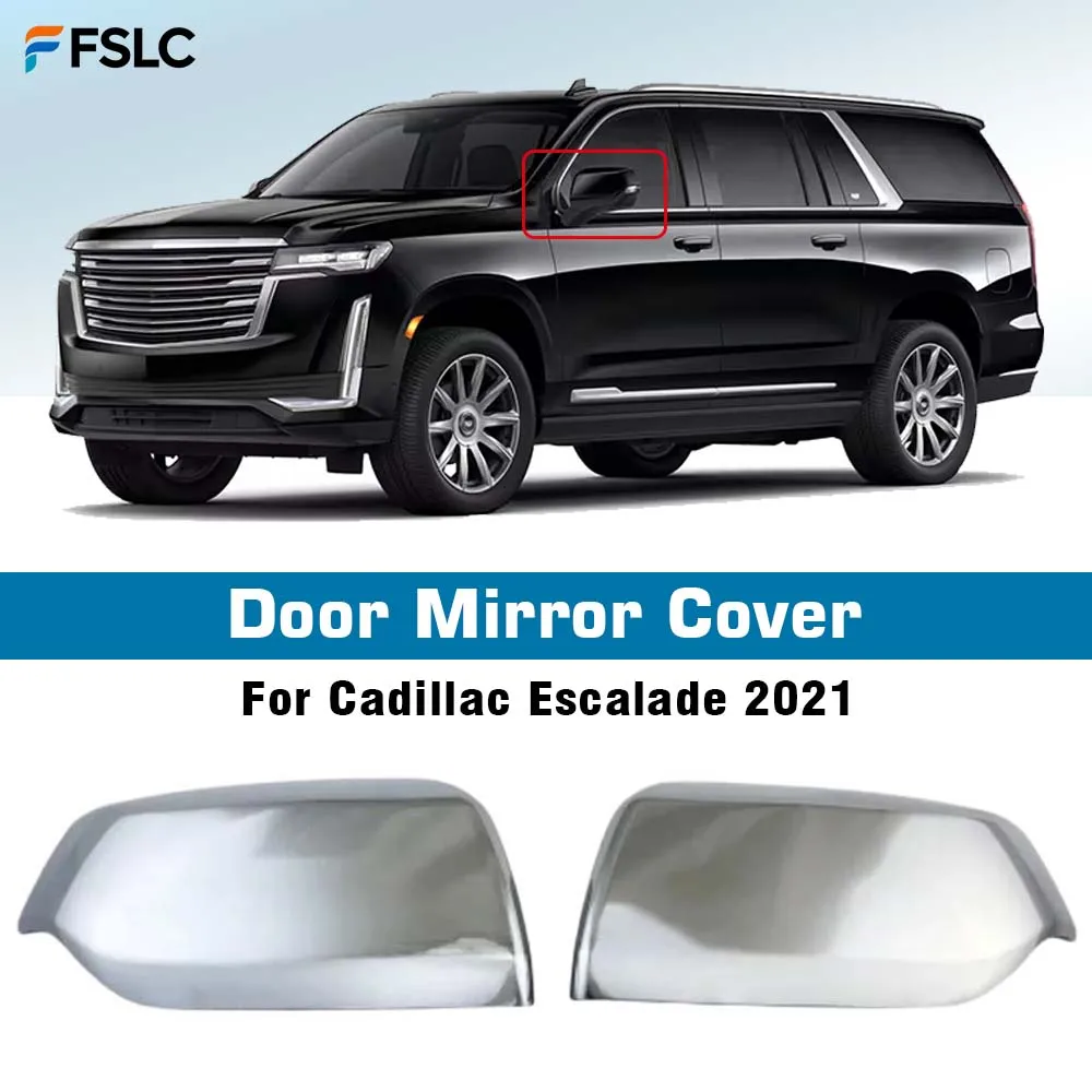 

⭐ Оригинальный ⭐ Накладки на зеркала заднего вида для Cadillac Escalade 2021, хромированные, серебристые, аксессуары для тюнинга экстерьера автомобиля