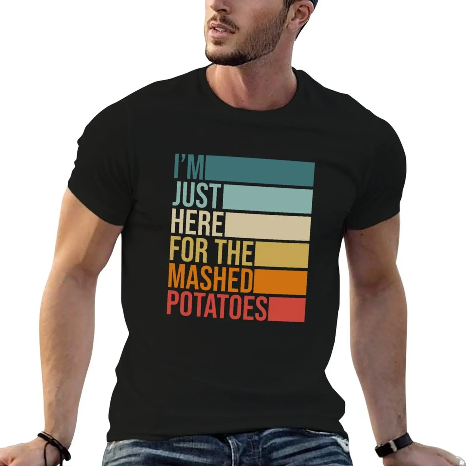 I’m Just Here For The Mashed Potatoes Funny Sarcastic Christmas Xmas T-Shirt Novelty Graphic Tee Shirt