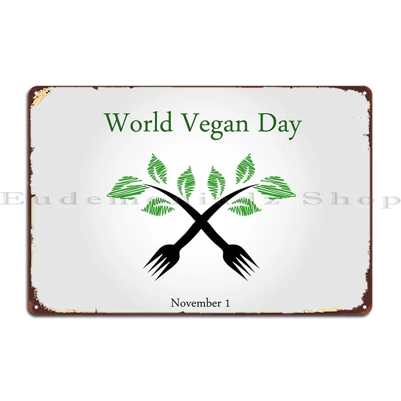 Cartel de Metal del Día Mundial del Vegano, 1 de noviembre, decoración de pared de cine, placa de pared, diseño personalizado, cartel de estaño