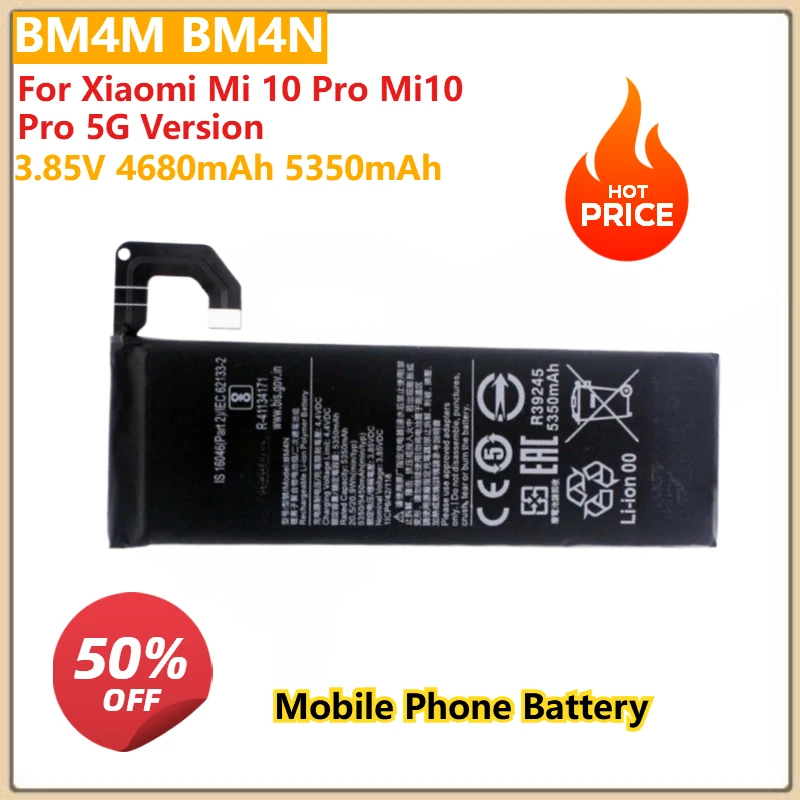 

Сменный аккумулятор для мобильного телефона BM4M BM4N 3,85 В 4680 мАч 5350 мАч для Xiaomi Mi 10 Pro Mi10 Pro 5G версия
