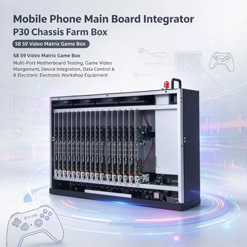 Mobile Phone Main Board Integrator, P30 Chassis Farm Box, S8 S9 Video Matrix Game Box, Multi-Port Motherboard Testing