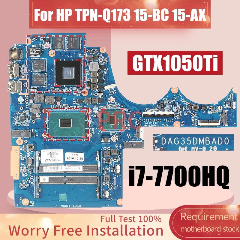 

DAG35DMBAD0 для HP TPN-Q173 15-BC 15-AX Материнская плата для ноутбука SR32Q i7-7700HQ GTX1050Ti 4G N17P-G1-A1 Материнская плата для ноутбука