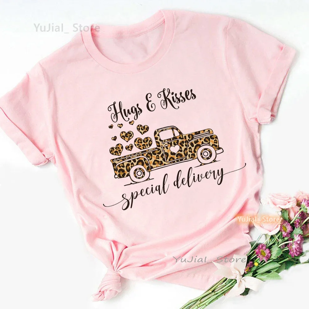 Leopard Hugs Kisses Special Delivery Graphic Print T Shirt Women Love Tractor Tshirt Femme White Pink Casual T-Shirt Female