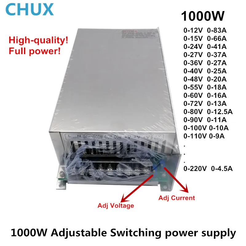 CHUX   1000W Switching Power Supply 220V AC to DC 12V 15V 24V 36V 48V 55V 60V 72V 80V 90V 100V 110V 220V Voltage Adjustable SMPS
