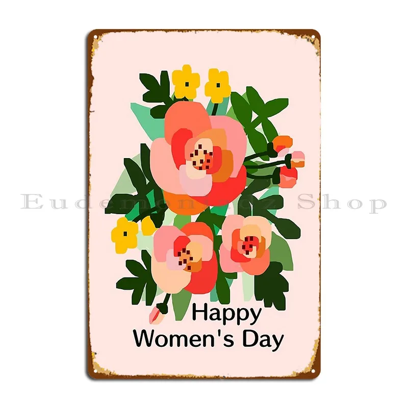 Happy International Women S Day Metal Plaque Mural Iron Garage Decoration Bar Tin Sign Poster