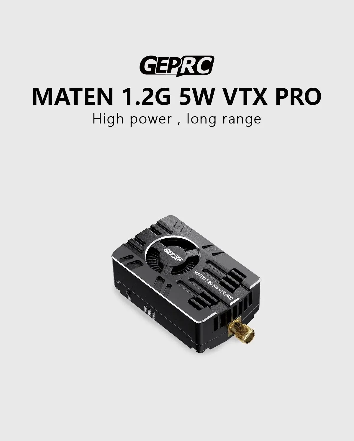 GEPRC MATEN 1.2G 5W VTX PRO Aluminum Alloy CNC Shell and Supports the IRC Tramp Protocol
