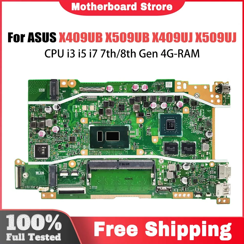 X409UB Mainboard For ASUS X509UB X409UJ X509UJ A409U A509U F409U F509U Laptop Motherboard CPU i3 i5 i7 7th/8th Gen 4G-RAM