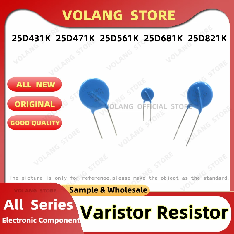 

25D Varistor Resistors 25mm 25D431K 430V High Voltage 25D471K 470V 25D561K 560V 25D681K 680V 25D821K 820V NEW ORIGNAL