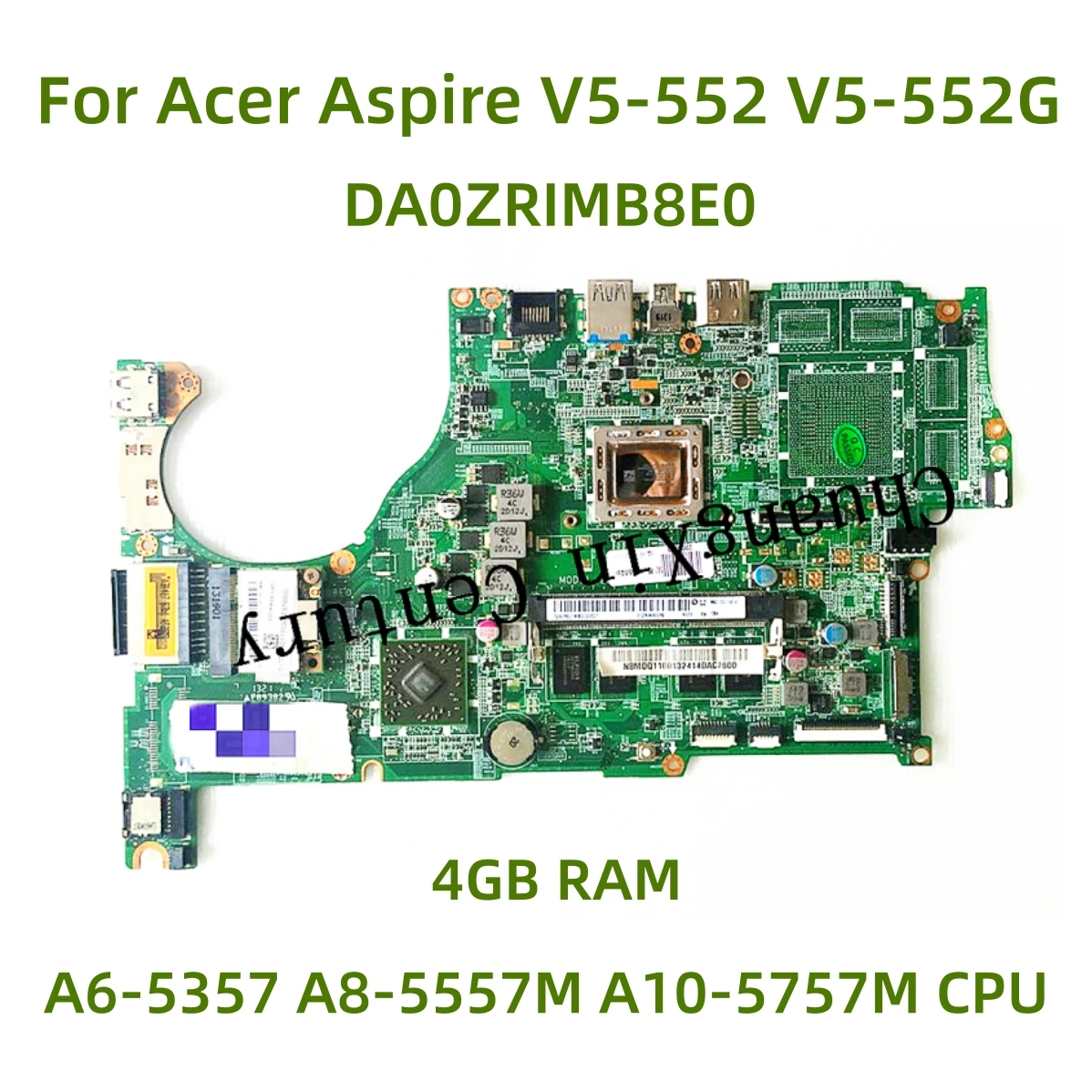 

Подходит для материнской платы ноутбука Acer Aspire V5-552 V5-552G DA0ZRIMB8E0, с процессором A6 A8 A10, 4 ГБ ОЗУ, 100% протестировано и отправлено.