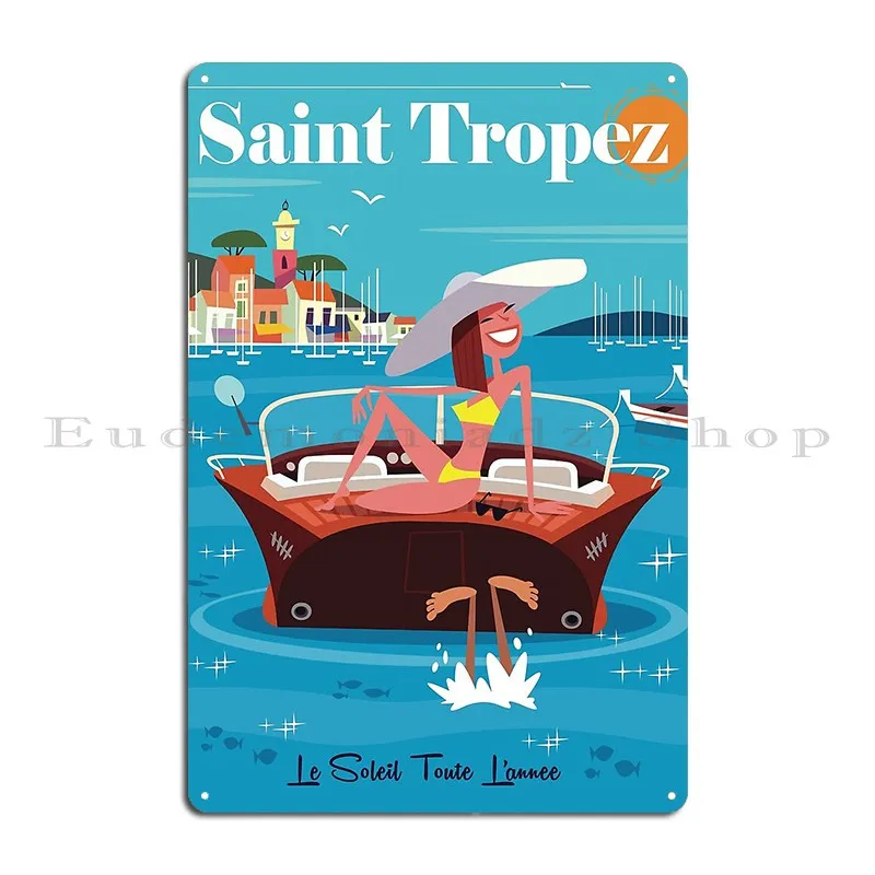 St Tropez Poster Metal Sign Garage Kitchen Printed Funny Bar Tin Sign Poster