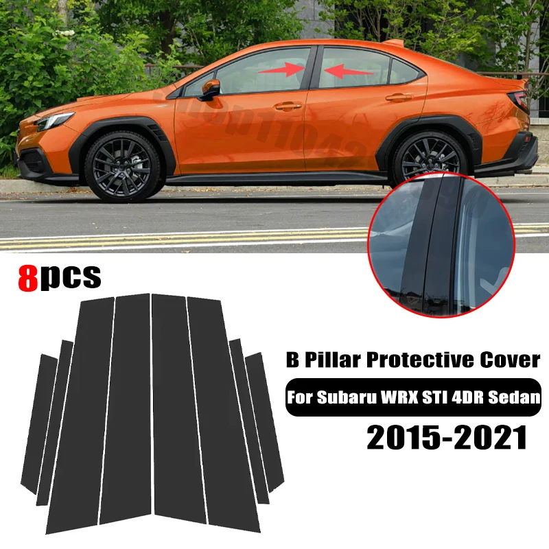 For Subaru WRX STI 4DR Sedan 2015-2021 Car window decorative cover center protective film pillar B C pillar sticker Accessories