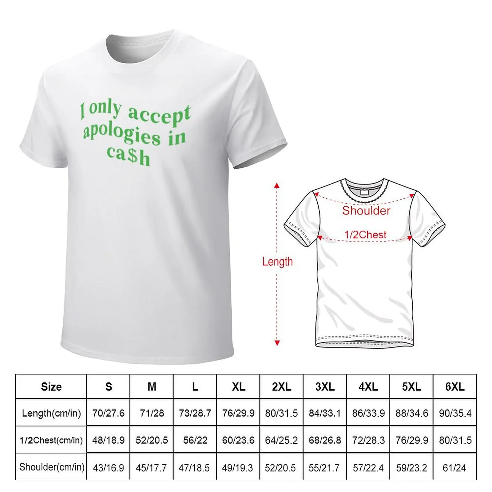 I Only Accept Apologies In Cash Funny Womens T-Shirt summer clothes sports fans boys whites mens t shirt