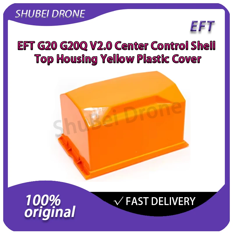 

EFT G20 G20Q V2.0 Center Control Shell Top Housing Yellow Plastic Cover for 20L/22L Spraying Drone Frame Accessories