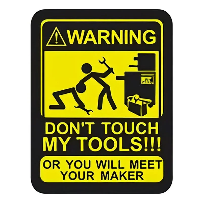 Creativity WARNING DON'T TOUCH MY TOOLS!!! Car Stickers Decal Anime Cute Car Accessories Decoration Para Coche