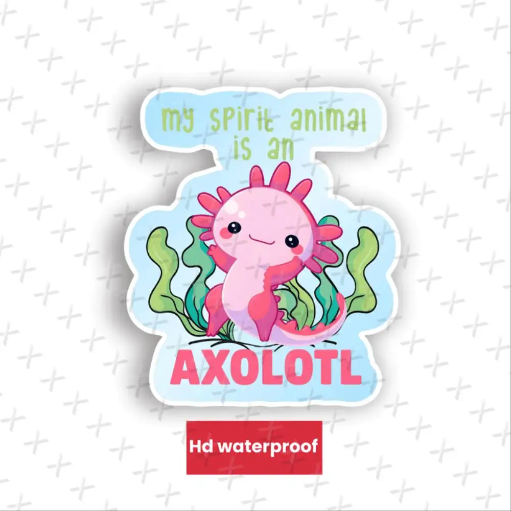 My Pet Is An Axolotl Vinyl Sticker Decal Waterproof Stickers For Decorating Car Windows Motorcycles And Computers.